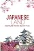 Japanese Land: Tokyo and Mt Fuji: Discover the Japan History and The main cities Tokyo,Kyoto and Osaka (Japan Guides) (Volume 1)