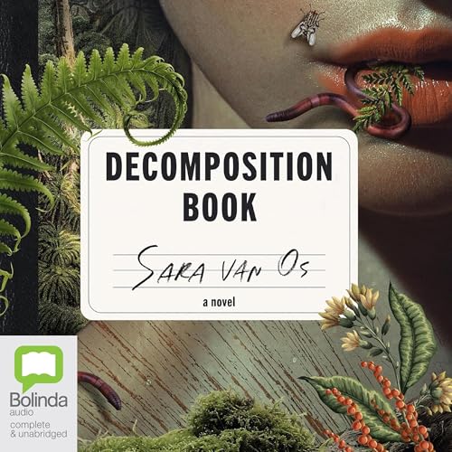 Decomposition Book Audiobook By Sara van Os cover art