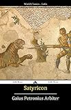 Satyricon (Latin Edition)