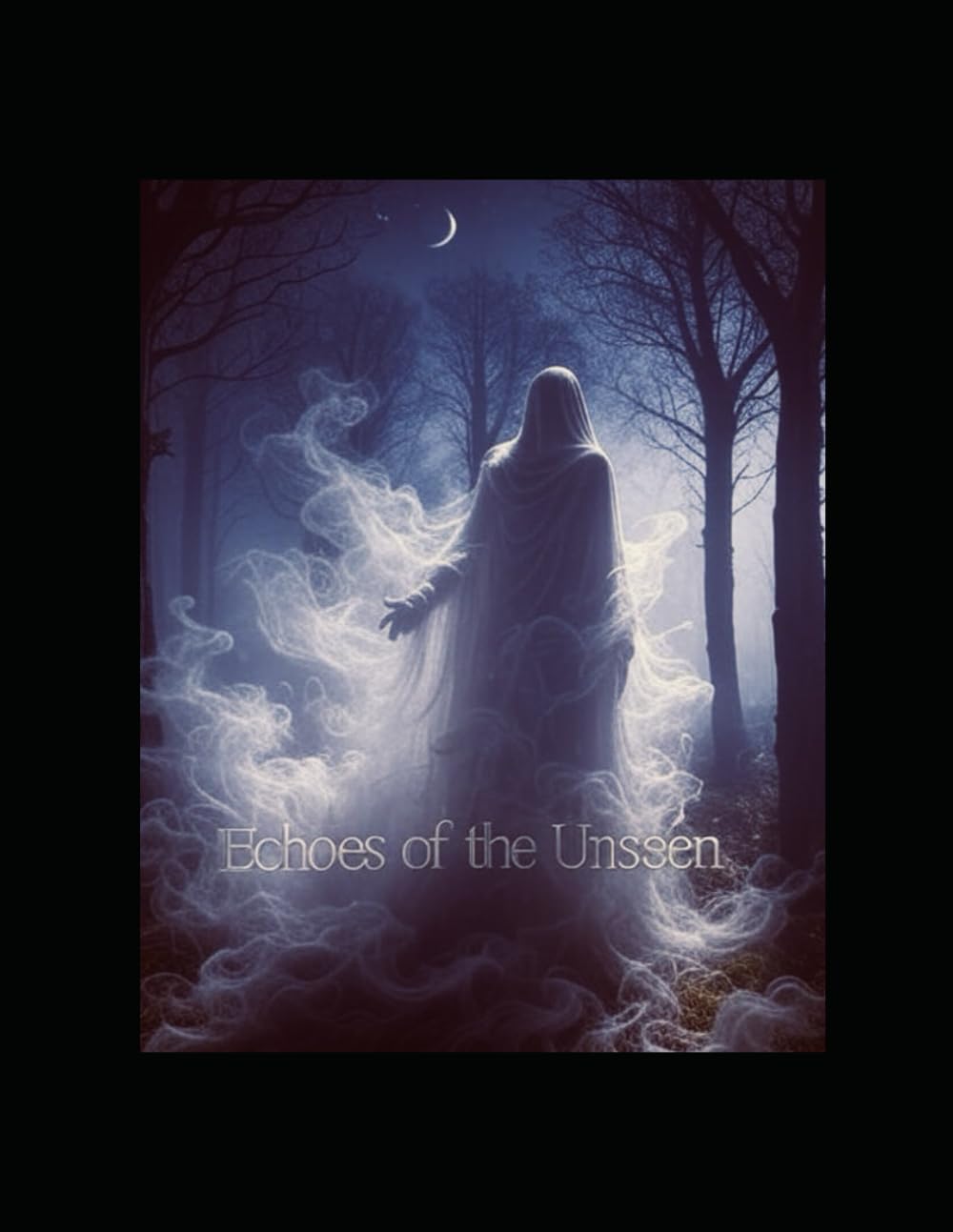 Echoes of the Unseen World