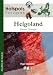 Produktbild Helgoland: Europas Galapagos (Hotspots Europas: Naturführer für Entdecker)
