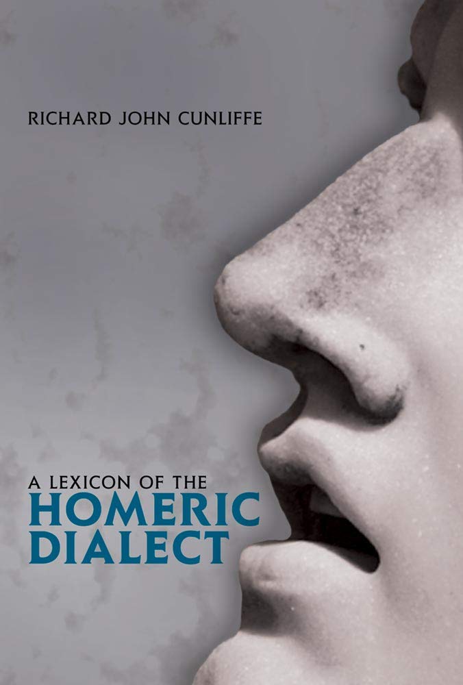 A Lexicon of the Homeric Dialect