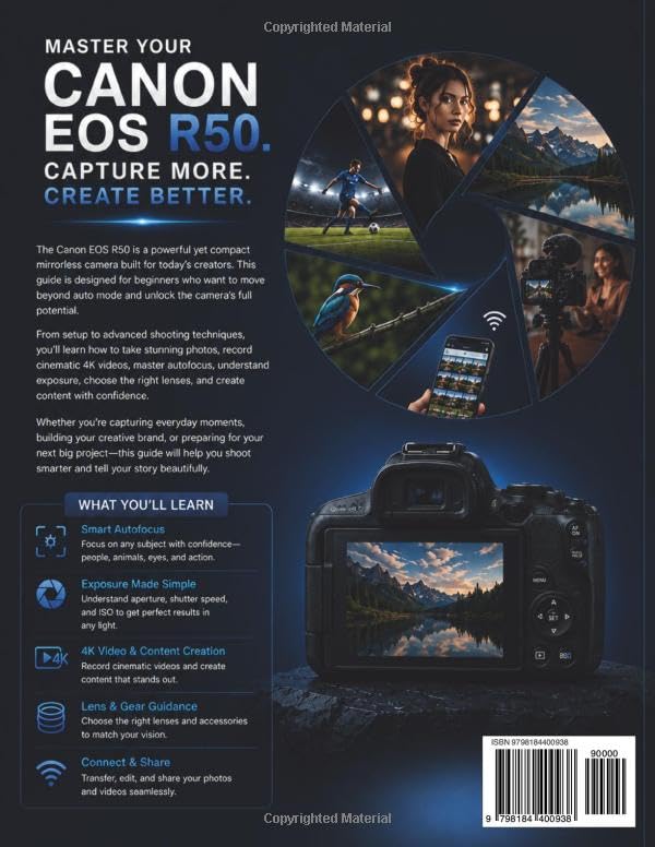 CANON EOS R50 USER GUIDE FOR BEGINNERS: Master Photography, Autofocus, Exposure, 4K Video, Content Creation, Lens Selection, and Everyday Shooting Skills image 3