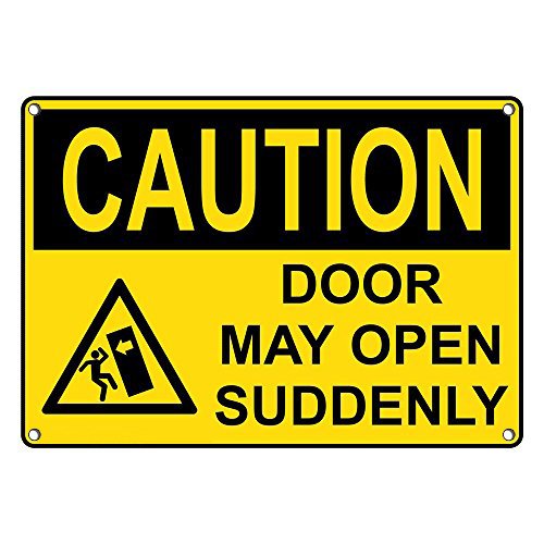 Weatherproof Plastic OSHA Caution Door May Open Suddenly Sign with English Text and Symbol