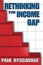 Rethinking the Income Gap: The Second Middle Class Revolution