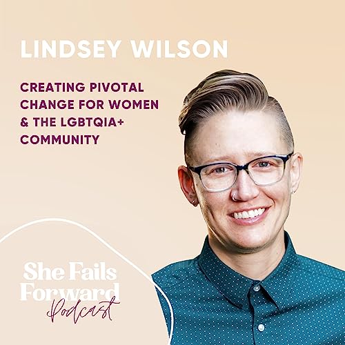 S2 Ep. 11 Creating Pivotal Change for Women & the LGBTQIA+ Community