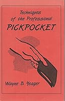 Techniques of the Professional Pickpocket 1559500468 Book Cover