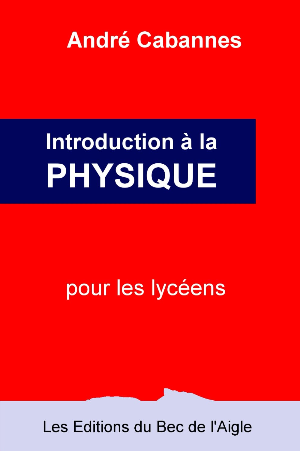 Introduction à la physique pour les lycéens