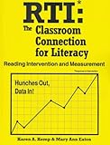 RTI: The Classroom Connection for Literacy
