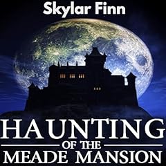 Page de couverture de The Haunting of Meade Mansion