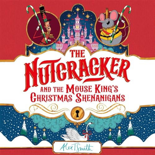 The Nutcracker And the Mouse King's Christmas Shenanigans (Audio