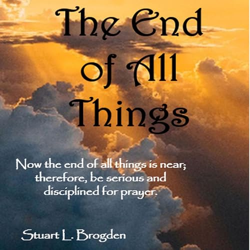 The End of All Things by Stuart Brogden episode artwork