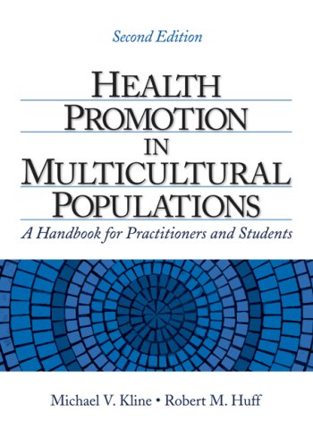 Health Promotion in Multicultural Populations: A Handbook for Practitioners and Students