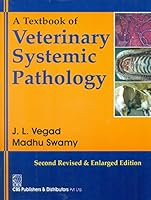A Textbook of Veterinary Systemic Pathology 8123926898 Book Cover