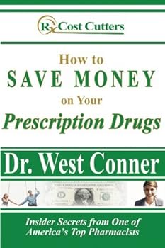 Paperback How to Save Money on Your Prescription Drugs Book