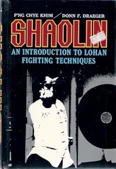 Hardcover Shaolin: An Introduction to Lohan Fighting Book