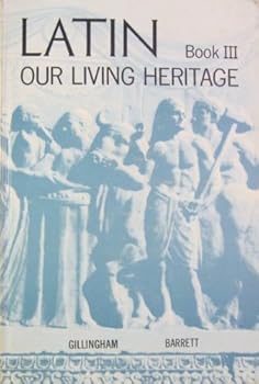 Latin: Our Living Heritage Book III