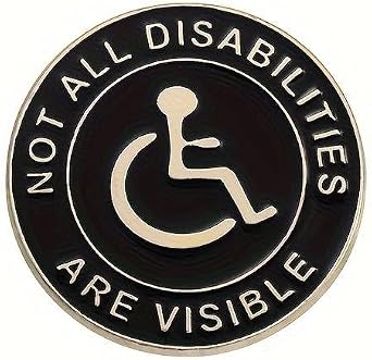 Not All Disabilities Are Visible Pin Badge Hidden Disability Awareness