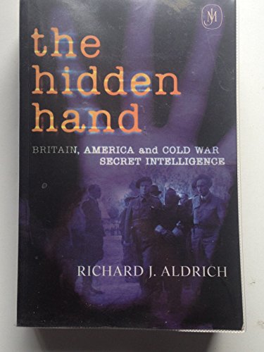 The Hidden Hand: Britain, America, and Cold War... 1585672742 Book Cover