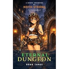 Eternal Dungeon - Book 3 Audiolibro Por Keith Strong arte de portada
