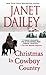 Christmas in Cowboy Country (The Bennetts Book 3)