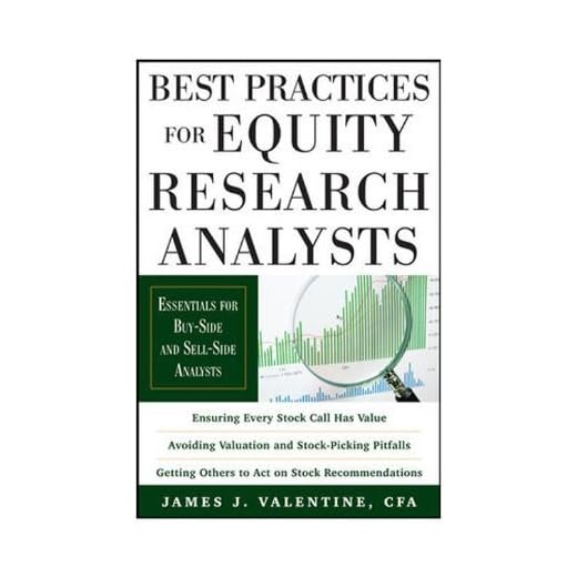 Best Practices for Equity Research Analysts : Essentials for Buy-Side and Sell-Side Analysts by James Valentine (2011-12-24)