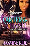 carte de voeux chanel 2018  Carter & Chanel : A Lady and her Thug (English Edition)