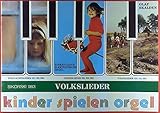 orgel manual register  Kinder spielen Orgel. Spielheftreihe für elektronische Orgel / 1 Manual. Volkslieder. Edition Sikorski 983