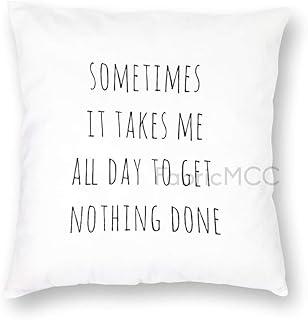 JamirtyRoy1 Personalizada Sometimes It Takes Me Funda de almohada, 61 x 61 cm, funda de cojín decorativa para sofá cama, decoración del hogar