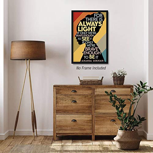 Amanda Gorman Poster Canvas Prints, Poem Amanda Gorman Wall Art The Hill We Climb Poem Poster Inaugural Poem Poster There Is Always Light Art Black History Month Wall Art Decor 16X24 Inch Unframed #TOP2