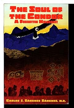 Paperback The Soul of the Condor: A Forgotten Holocaust Book