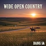  Wide Open Country
