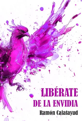 Libérate de la envidia (Libérate de... nº 8)