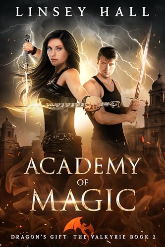 Academy of Magic (Dragon's Gift: The Valkyrie Book 2)
