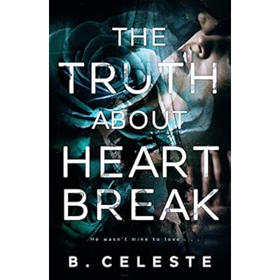 The Truth about Heartbreak