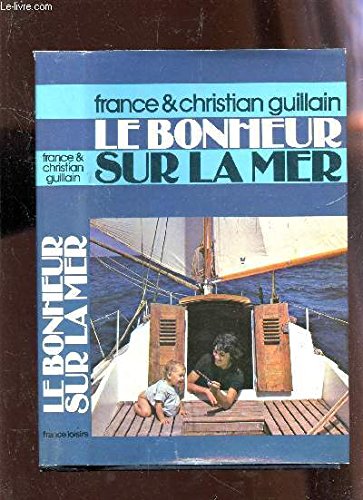 Télécharger LE BONHEUR SUR LA MER. Francais PDF