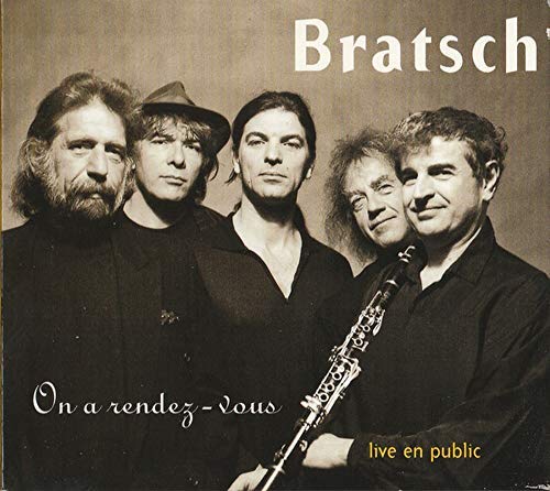 On a rendez-vous [Audio CD] BRATSCH