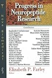 Progress in Neuropeptide Research