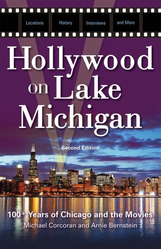 Hollywood on Lake Michigan: 100+ Years of Chicago and the Movies image 2