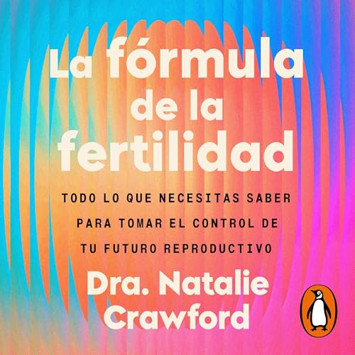 『La f&oacute;rmula de la fertilidad』のカバーアート