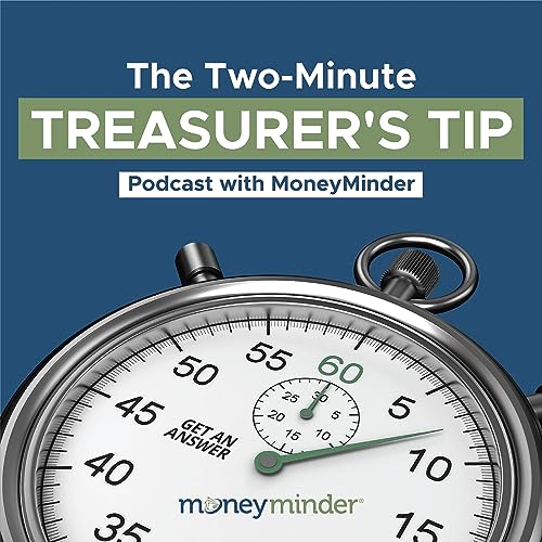 Two-Minute Treasurer’s Tip Podcast Podcast Por MoneyMinder arte de portada