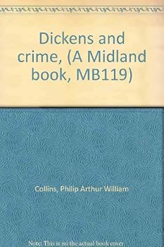 Paperback Dickens and crime, (A Midland book, MB119) Book