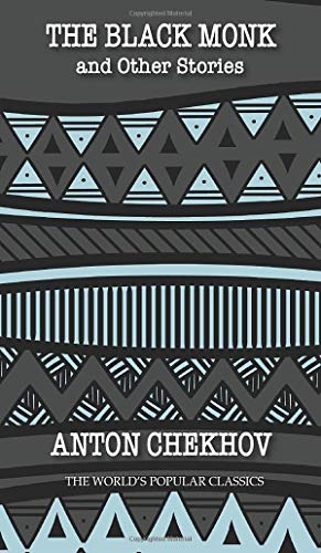 The Black Monk: and other stories (12) (Best Anton Chekhov Books)