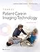 Torres' Patient Care in Imaging Technology