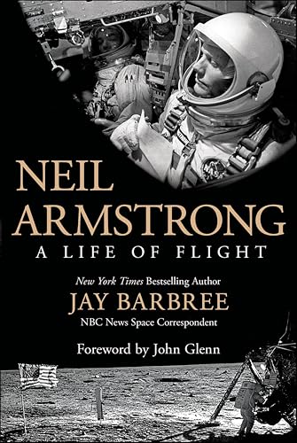 Neil Armstrong: A Life of Flight