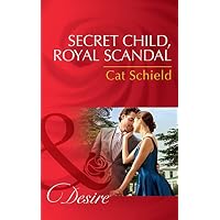 Secret Child, Royal Scandal