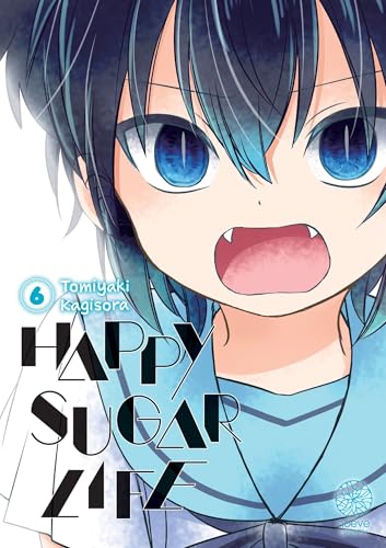 Happy Sugar Life — Tome 6
