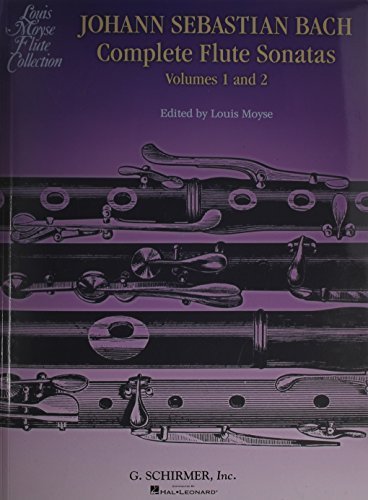 Complete Sonatas for Flute Volumes 1 & 2 by J S Bach (2010-08-01)