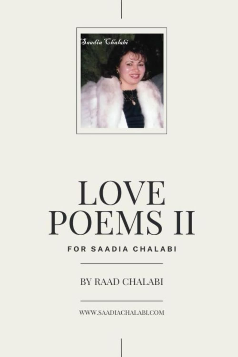 Love poems II for Saadia Chalabi