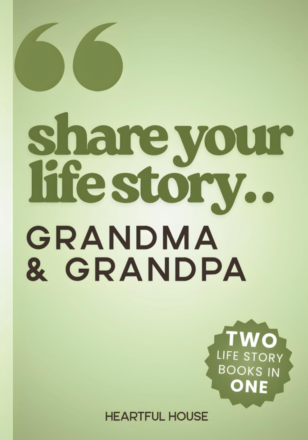 Share Your Life Story© GRANDMA & GRANDPA: Two Life Story Books in One